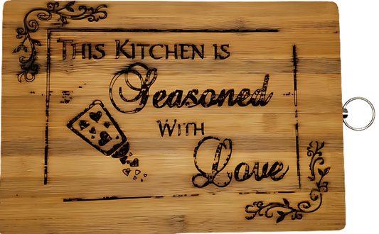 "This Kitchen Is Seasones With Love" Bamboo Cutting Board